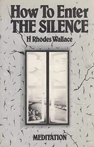 How To Enter The Silence Rhodes-Wallace 1
