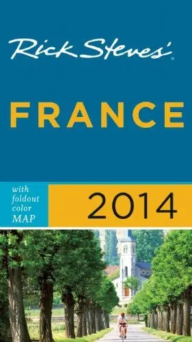 Rick Steves' France 2014 Steves, Rick And Smith, Steve 1