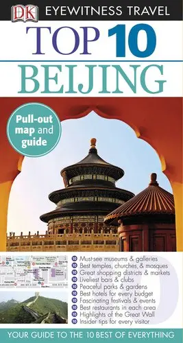 Top 10 Beijing (Eyewitness Top 10 Travel Guide) Humphreys, Andrew And Chao, Chen 1
