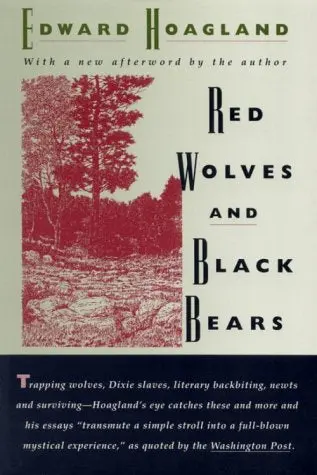 Red Wolves And Black Bears Hoagland, Edward 1