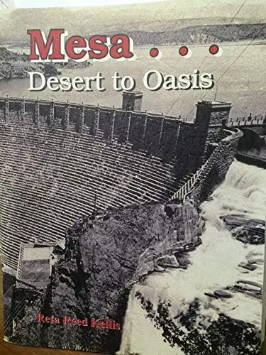 Mesa, Desert To Oasis Otis, Reta Reed 1