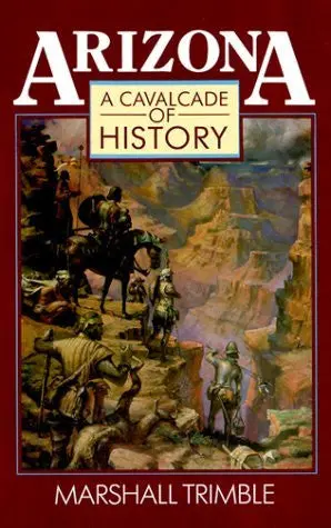 1989 Arizona: A Cavalcade Of History (Archival Copy) 1