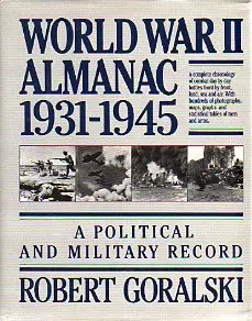 World War Ii Almanac 1931-1945 Goralski, Robert 1