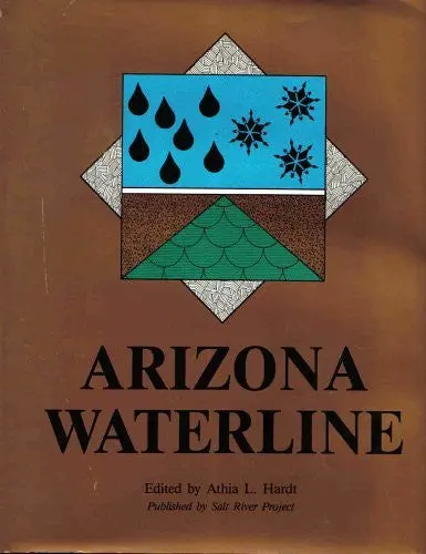 Arizona Waterline [Hardcover] Athia L. Ed Hardt 1