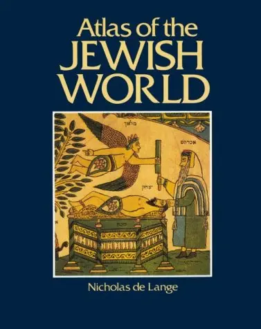Atlas Of The Jewish World (Cultural Atlas Of) N R M De Lange 1