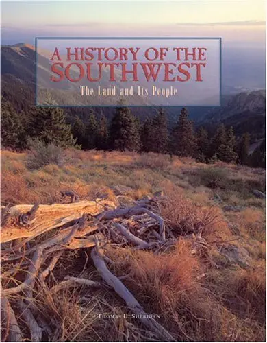 A History Of The Southwest: The Land And Its People Sheridan, Thomas E. 1