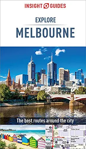 Insight Guides Explore Melbourne (Travel Guide With Free Ebook) (Insight Explore Guides) Guides, Insight 1