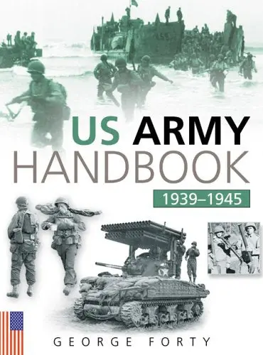 Us Army Handbook 1939-1945 Forty, George 1