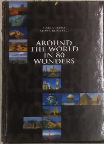 Around The World In 80 Wonders [Paperback] Carla Serra 1