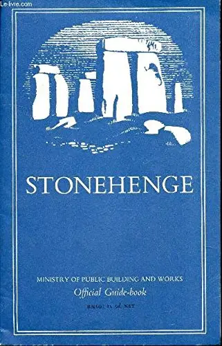 Stonehenge, Wiltshire (Ancient Monuments And Historic Buildings) Newall, R. S 1