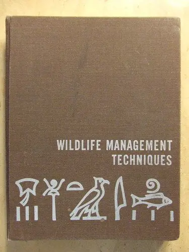 Wildlife Management Techniques Manual [Hardcover] Sanford D Schemnitz 1