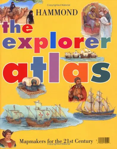 The Explorer Atlas: Hammond Coombs, Rachel; Hincks, Gary And Palin, Nicki 1