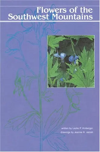 Flowers Of The Southwest Mountains Arnberger, Leslie Preston 1