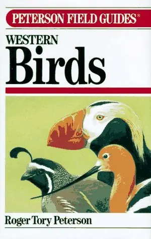A Field Guide To Western Birds, Third Edition (Peterson Field Guides) (Peterson Field Guides (Library)) [Hardcover] Peterson, R.T. 1