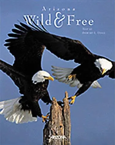 Arizona: Wild & Free Udall, Stewart L. And Udall, Randy 1