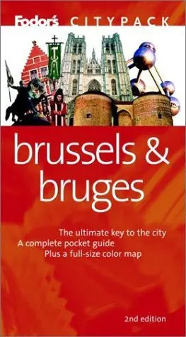 Fodor's Citypack Brussels & Bruges, 2Nd Edition (Citypacks) Fodor's 1