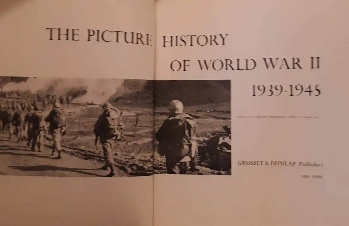 The Picture History Of World War Ii 1939-1945 (Original Title: Collier's Photographic History Of World War Ii) (Hardcover) [Hardcover] No Author Identified 1