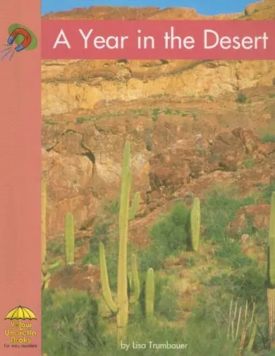 A Year In The Desert (Yellow Umbrella Books) Trumbauer, Lisa 1