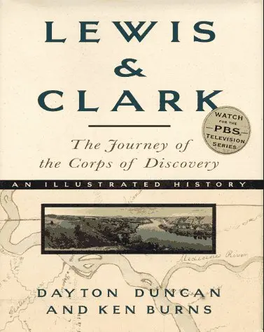 Lewis & Clark: The Journey Of The Corps Of Discovery (Archival Copy) 1