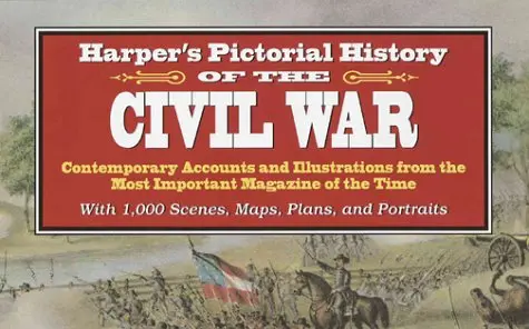 Harper's Pictorial History Of The Civil War Alfred H. Guernsey And Henry M. Alden 1