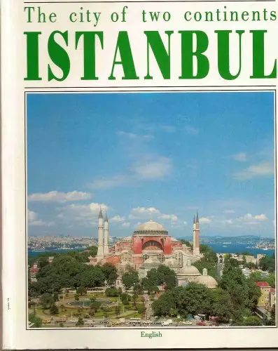 Istanbul: The City Of Two Continents [Unknown Binding] Ilhan Akşit 1