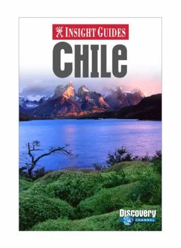 Insight Guide Chile & Easter Island (Insight Guides) Lawrence, Rachel And Bell, Brian 1