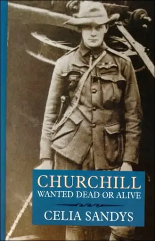 Churchill: Wanted Dead Or Alive Sandys, Celia 1