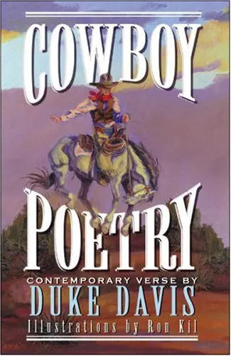 Cowboy Poetry Contemporary Verse By Duke Davis [Hardcover] Duke Davis; Janice And Mason Coggin And Ron Kil 1