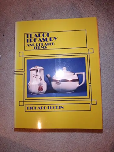 Teapot Treasury (And Related Items) [Paperback] Richard W Luckin 1