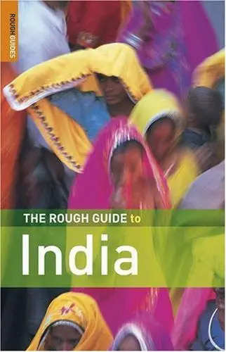The Rough Guide To India 6 (Rough Guide Travel Guides) Abram, David; Sen, Devdan; Edwards, Nick; Ford, Mike And Wooldridge, Beth 1