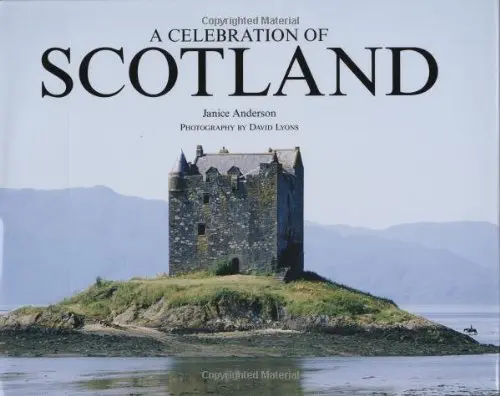 A Celebration Of Scotland Anderson, Janice And Lyons, David 1