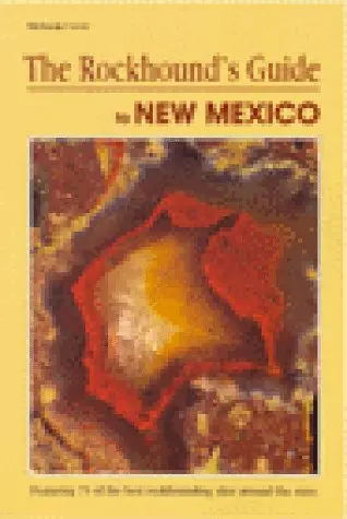 Rockhounds Guide To New Mexico (Falcon Guide) Crow, Melinda And Shedenhelm, W. R. C. 1