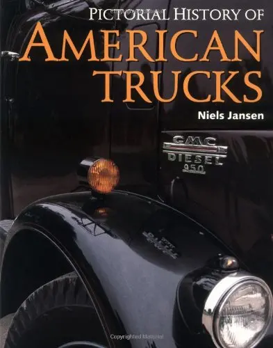 Pictorial History Of American Trucks Niels Jansen 1