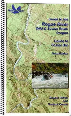 Guide To The Rogue River Wild And Scenic - Galice To Foster Bar - Oregon, Third Edition [Spiral-Bound] Duwain Whitis, Barbara Vinson 1