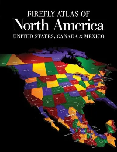 Firefly Atlas Of North America: United States, Canada And Mexico Firefly Books 1