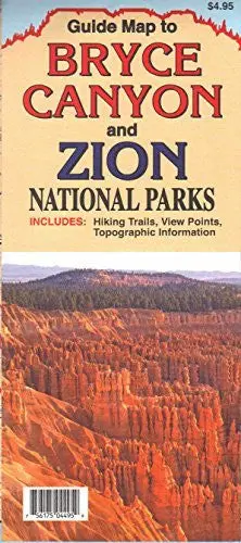 Guide Map To Bryce Canyon And Zion National Parks [Map] North Star Mapping 1