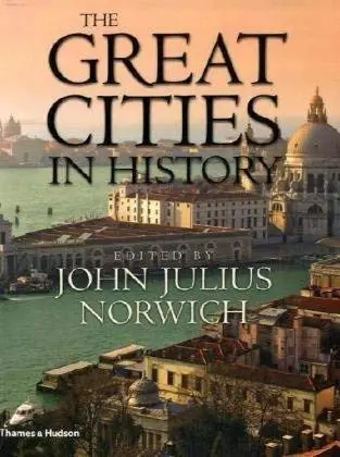 The Great Cities In History Norwich, John Julius 1