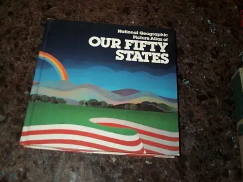 National Geographic Picture Atlas Of Our Fifty States [Hardcover] National Geographic Society (U. S.) And Sedeen, Margaret 1
