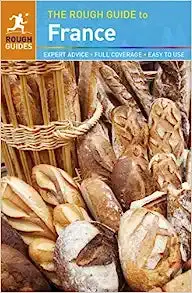 The Rough Guide To France (Rough Guides) David Abram And Greg Ward 1