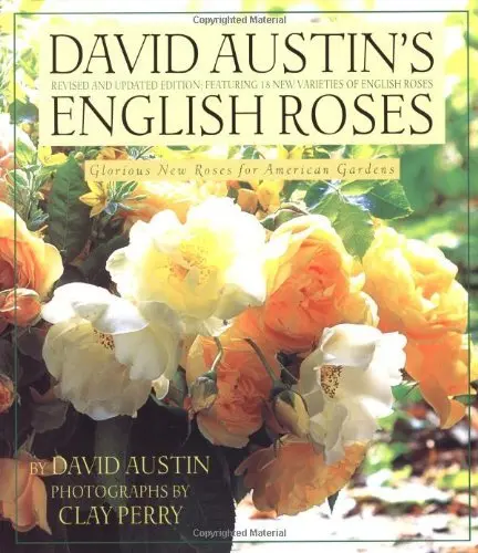By David Austin David Austin's English Roses: Glorious New Roses For American Gardens (Rev Upd Su) [Hardcover] [Unknown Binding] David Austin 1