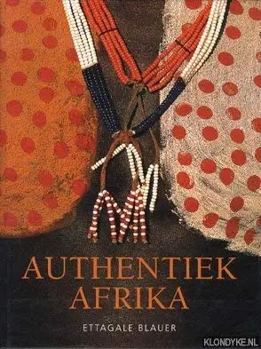 Authentiek Afrika [Hardcover] Ettagale Blauer 1