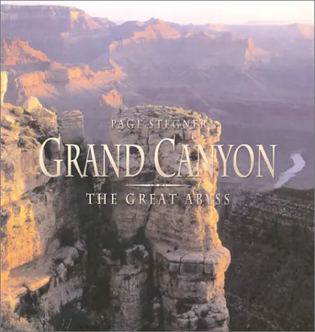 Grand Canyon: The Great Abyss Stegner, Page And Garton, Jeff 1