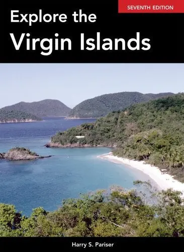 Explore The Virgin Islands [Paperback] Pariser, Harry S. 1