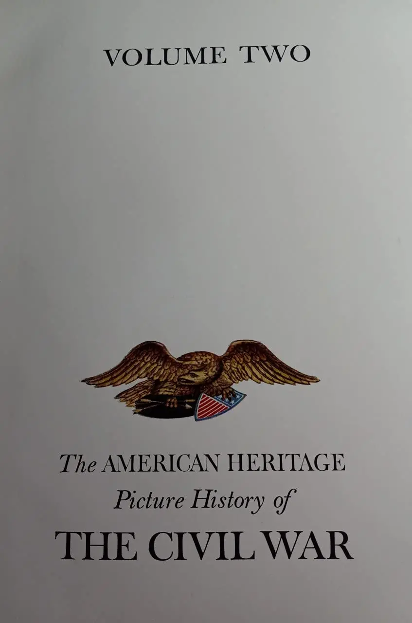 The American Heritage Picture History Of The Civil War, Vol.2 (1960) [Hardcover] Editors Of American Heritage Magazine 1