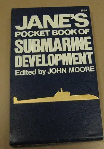 Jane's Pocket Book Of Submarine Development Moore, John Evelyn 1