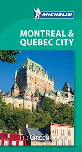 Michelin Green Guide Montreal & Quebec City: Travel Guide (Green Guide/Michelin) Michelin 1