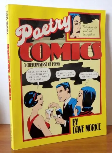 Poetry Comics: A Cartooniverse Of Poems Morice, Dave 1
