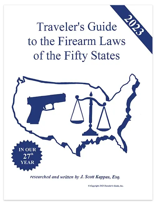 2023 Traveler's Guide To The Firearm Laws Of The Fifty States [Staple Bound] J. Scott Kappas 1