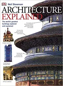 Architecture Explained (Annotated Guides) Stevenson, Neil 1