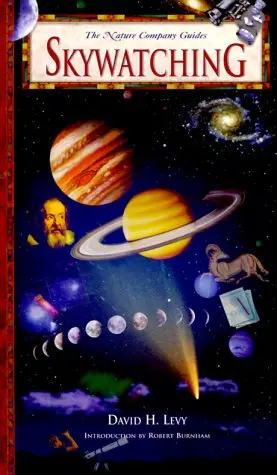 Skywatching (Nature Company Guides) Levy, David H. And O'byrne, John 1